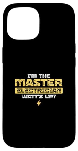 Ich bin der Elektrikermeister Watt's Up for Electrical Engineer Hülle für iPhone 15 Ich bin der Elektrikermeister Watt's Up for Electrical Engineer Hülle für iPhone 15 von Chief Electrician Journey