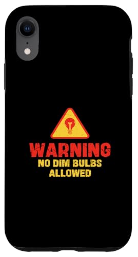 Warnung: Keine dimmbaren Glühbirnen erlaubt, Elektriker, Elektriker Hülle für iPhone XR Warnung: Keine dimmbaren Glühbirnen erlaubt, Elektriker, Elektriker Hülle für iPhone XR von Chief Electrician Journey