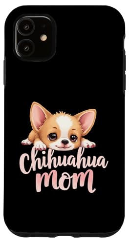 Chihuahua, Mutter, Hund, Chihuahua, Mama, niedlicher Welpe Hülle für iPhone 11 Chihuahua, Mutter, Hund, Chihuahua, Mama, niedlicher Welpe Hülle für iPhone 11 von Chihuahua Fun Designs