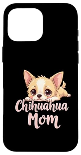 Chihuahua, Mutter, Hund, Chihuahua, Mama, niedlicher Welpe Hülle für iPhone 16 Pro Max Chihuahua, Mutter, Hund, Chihuahua, Mama, niedlicher Welpe Hülle für iPhone 16 Pro Max von Chihuahua Fun Designs
