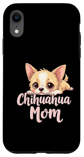 Chihuahua, Mutter, Hund, Chihuahua, Mama, niedlicher Welpe Hülle für iPhone XR Chihuahua, Mutter, Hund, Chihuahua, Mama, niedlicher Welpe Hülle für iPhone XR von Chihuahua Fun Designs