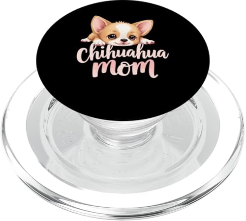 Chihuahua, Mutter, Hund, Chihuahua, Mama, niedlicher Welpe PopSockets PopGrip für MagSafe Chihuahua, Mutter, Hund, Chihuahua, Mama, niedlicher Welpe PopSockets PopGrip für MagSafe von Chihuahua Fun Designs