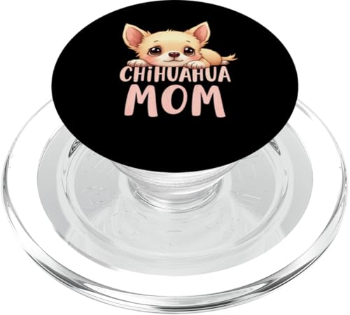 Chihuahua, Mutter, Hund, Chihuahua, Mama, niedlicher Welpe PopSockets PopGrip für MagSafe Chihuahua, Mutter, Hund, Chihuahua, Mama, niedlicher Welpe PopSockets PopGrip für MagSafe von Chihuahua Fun Designs