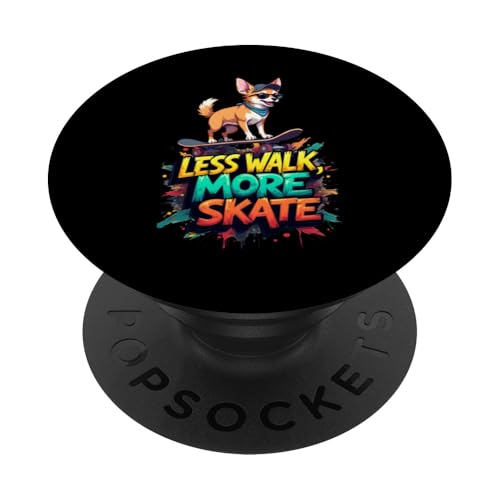 Lustiges Skateboard-Geschenk für Chihuahua-Hundebesitzer PopSockets Klebender PopGrip von Chihuahua Fun Designs