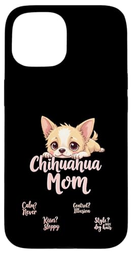 Lustiges Zitat für Chihuahua, Mutter, Hund, Chihuahua, Mama, Humor Hülle für iPhone 15 Lustiges Zitat für Chihuahua, Mutter, Hund, Chihuahua, Mama, Humor Hülle für iPhone 15 von Chihuahua Fun Designs