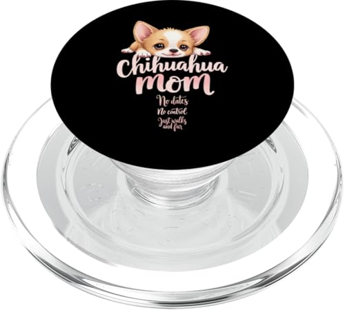 Lustiges Zitat für Chihuahua, Mutter, Hund, Chihuahua, Mama, Humor PopSockets PopGrip für MagSafe von Chihuahua Fun Designs