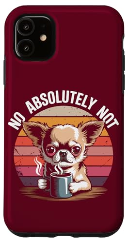 Morning Grouch Chihuahua Kaffee Chihuahua Hülle für iPhone 11 von Chihuahua Lover Gifts & Tees