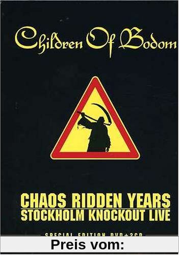 Chaos Ridden Years/Stockholm K von Children of Bodom