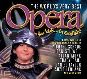 World's Very Best Opera for Kids by World's Very Best Opera for Kids (2003) Audio CD von Children's Group