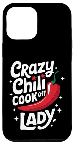 Chili Crazy Chili Cook Off Lady Hülle für iPhone 12 Pro Max Chili Crazy Chili Cook Off Lady Hülle für iPhone 12 Pro Max von Chili's Spicy Chili Pepper