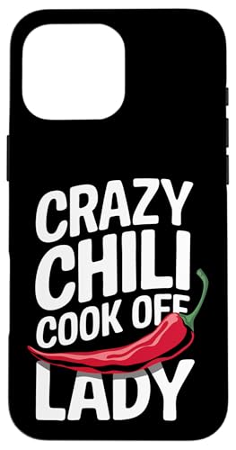 Chili Crazy Chili Cook Off Lady Hülle für iPhone 16 Pro Max Chili Crazy Chili Cook Off Lady Hülle für iPhone 16 Pro Max von Chili's Spicy Chili Pepper