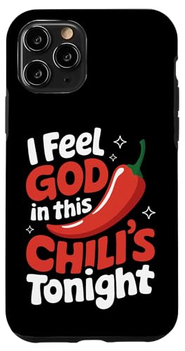 Chili Ich fühle Gott in diesem Chili'S Tonight Hülle für iPhone 11 Pro Chili Ich fühle Gott in diesem Chili'S Tonight Hülle für iPhone 11 Pro von Chili's Spicy Chili Pepper