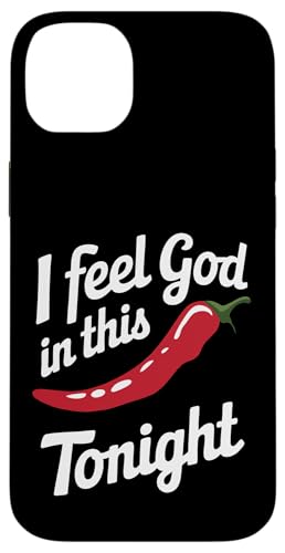 Chili Ich fühle Gott in diesem Chili'S Tonight Hülle für iPhone 14 Plus Chili Ich fühle Gott in diesem Chili'S Tonight Hülle für iPhone 14 Plus von Chili's Spicy Chili Pepper