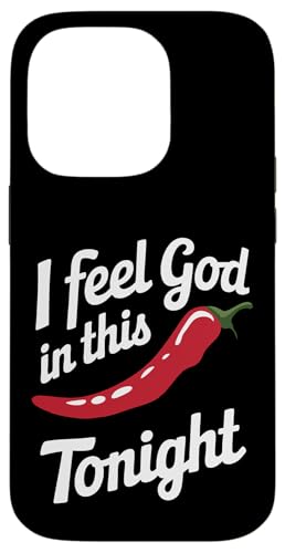 Chili Ich fühle Gott in diesem Chili'S Tonight Hülle für iPhone 14 Pro Chili Ich fühle Gott in diesem Chili'S Tonight Hülle für iPhone 14 Pro von Chili's Spicy Chili Pepper
