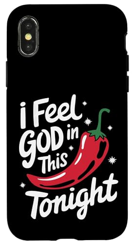 Chili Ich fühle Gott in diesem Chili'S Tonight Hülle für iPhone X/XS von Chili's Spicy Chili Pepper