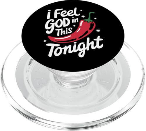 Chili Ich fühle Gott in diesem Chili'S Tonight PopSockets PopGrip für MagSafe Chili Ich fühle Gott in diesem Chili'S Tonight PopSockets PopGrip für MagSafe von Chili's Spicy Chili Pepper