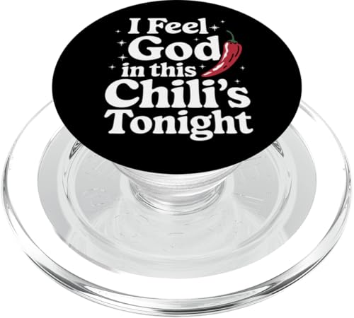 Chili Ich fühle Gott in diesem Chili'S Tonight PopSockets PopGrip für MagSafe von Chili's Spicy Chili Pepper