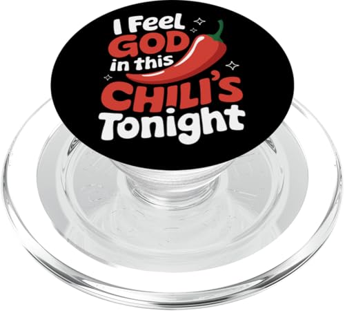 Chili Ich fühle Gott in diesem Chili'S Tonight PopSockets PopGrip für MagSafe von Chili's Spicy Chili Pepper