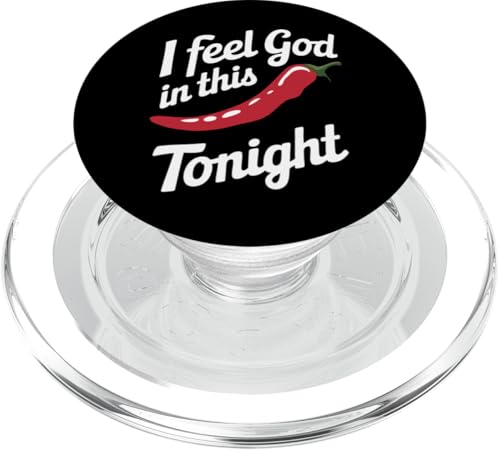 Chili Ich fühle Gott in diesem Chili'S Tonight PopSockets PopGrip für MagSafe von Chili's Spicy Chili Pepper
