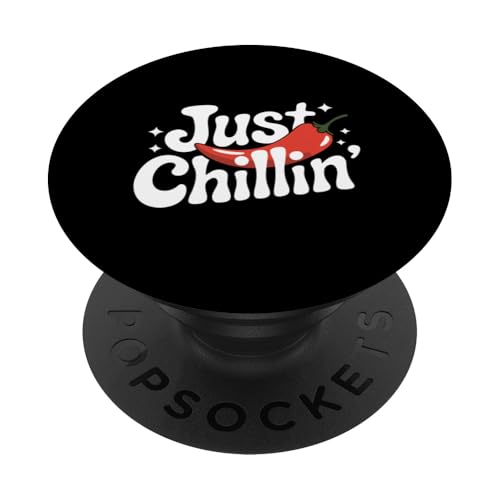 Chili Just Chillin PopSockets Klebender PopGrip Chili Just Chillin PopSockets Klebender PopGrip von Chili's Spicy Chili Pepper