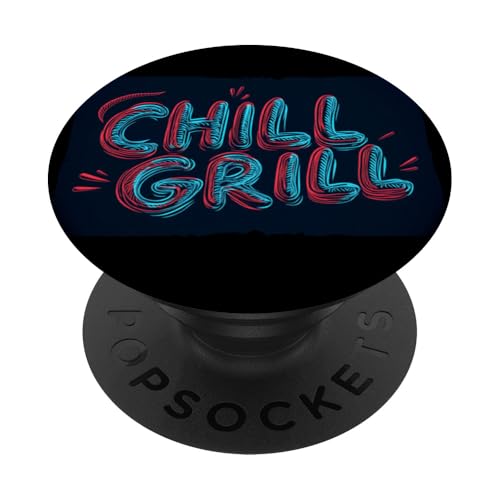 Schönes Chill-Grill-Outfit für Erwachsene und Kinder PopSockets Klebender PopGrip Schönes Chill-Grill-Outfit für Erwachsene und Kinder PopSockets Klebender PopGrip von Chill Grill