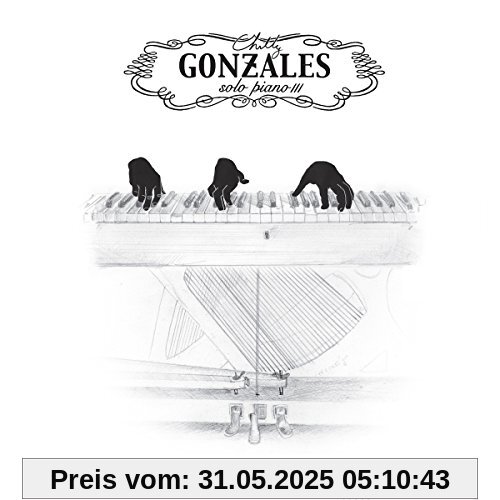 Solo Piano III Solo Piano III von Chilly Gonzales