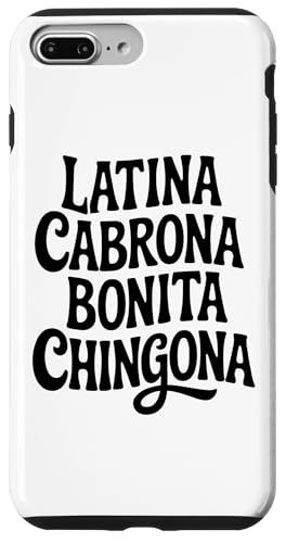 Latina Cabrona Bonita Chingona Pero Süße Frau Chicana Chula Hülle für iPhone 7 Plus/8 Plus von Chingona of Cali