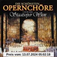 Die Schönsten Opernchöre von Chor d.Staatsoper Wien