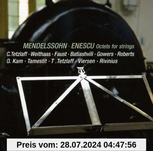 Mendelssohn,Enescu:Oktette von Chr. Tetzlaff