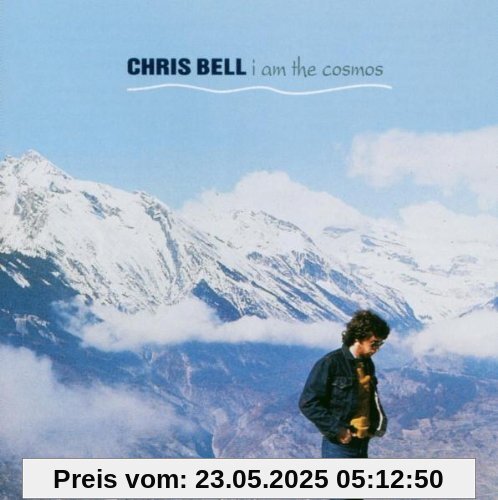 I am the Cosmos I am the Cosmos von Chris Bell