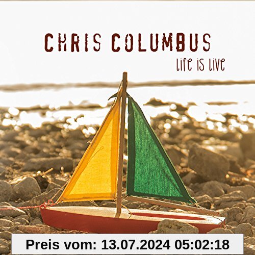 Life Is Live von Chris Columbus