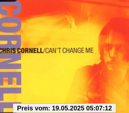Can't Change Me von Chris Cornell