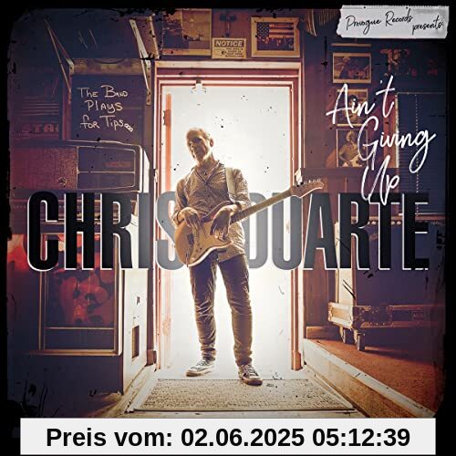 Ain'T Giving Up von Chris Duarte