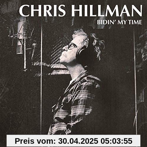 Bidin' My Time von Chris Hillman