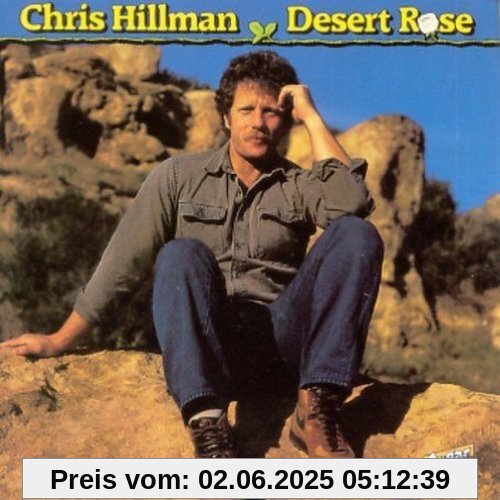 Desert Rose von Chris Hillman