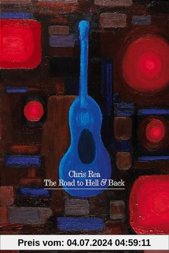 Chris Rea - Road To Hell And Back [2 DVDs] von Chris Rea