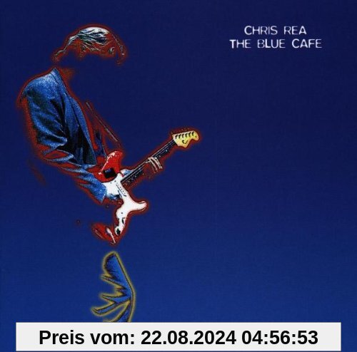 The Blue Cafe von Chris Rea