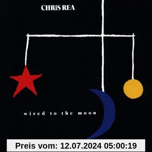 Wired to the Moon von Chris Rea