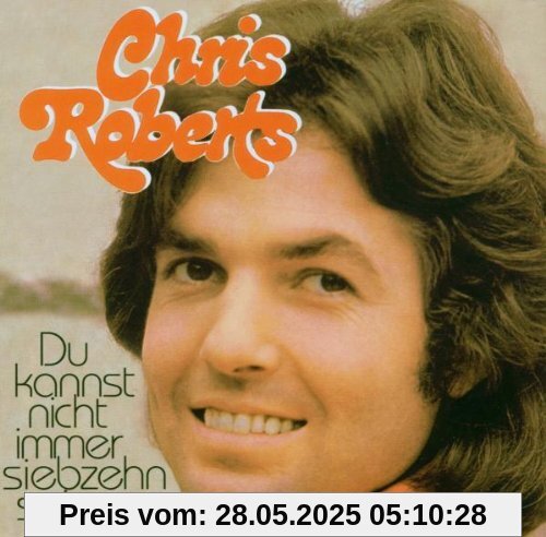 Du Kannst Nicht Immer 17 Sein von Chris Roberts