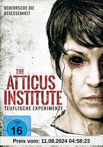 The Atticus Institute - Teuflische Experimente von Chris Sparling