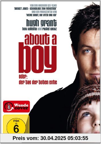 About a Boy, oder: Der Tag der toten Ente About a Boy, oder: Der Tag der toten Ente von Chris Weitz