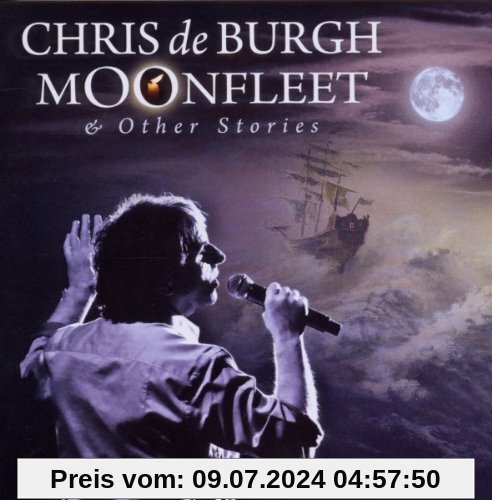 Moonfleet & Other Stories von Chris de Burgh