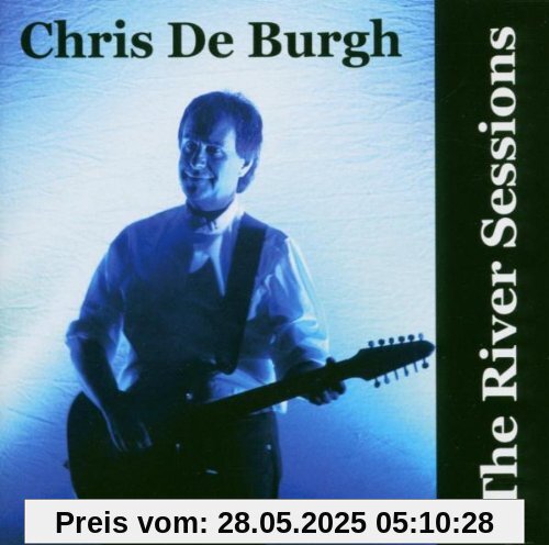 River Sessions von Chris De Burgh