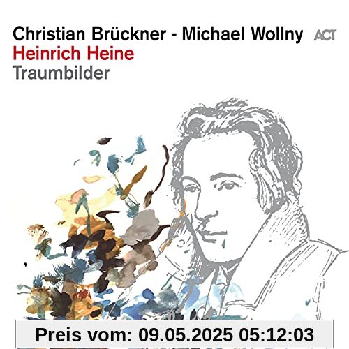 Heinrich Heine:Traumbilder von Christian Brückner