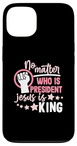 Egal wer Präsident ist, Jesus ist König für Frauen Hülle für iPhone 13 Egal wer Präsident ist, Jesus ist König für Frauen Hülle für iPhone 13 von Christian Clothing Design Ideas