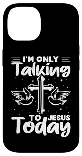 Ich spreche heute nur mit Jesus Christian Hülle für iPhone 14 Ich spreche heute nur mit Jesus Christian Hülle für iPhone 14 von Christian Clothing Design Ideas