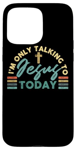 Ich spreche heute nur mit Jesus Hülle für iPhone 15 Pro Max Ich spreche heute nur mit Jesus Hülle für iPhone 15 Pro Max von Christian Clothing Design Ideas
