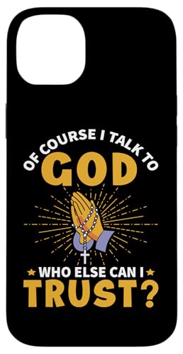 Natürlich spreche ich mit Gott für Christen und Jesusgläubige Hülle für iPhone 14 Plus Natürlich spreche ich mit Gott für Christen und Jesusgläubige Hülle für iPhone 14 Plus von Christian Clothing Design Ideas