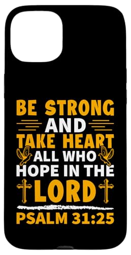 Sei stark und fasse Mut Psalm 31:25 Christian Hülle für iPhone 15 Plus Sei stark und fasse Mut Psalm 31:25 Christian Hülle für iPhone 15 Plus von Christian Clothing Design Ideas