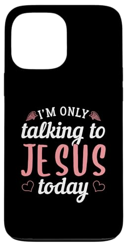 Ich spreche heute nur mit Jesus christlich Hülle für iPhone 13 Pro Max Ich spreche heute nur mit Jesus christlich Hülle für iPhone 13 Pro Max von Christian Clothing Design ideas